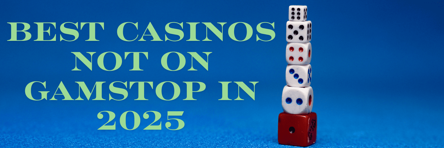 Discover Casino Sites Not on Gamstop