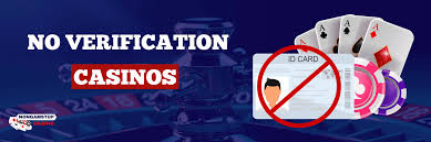 No Verification Casinos The Ultimate Guide