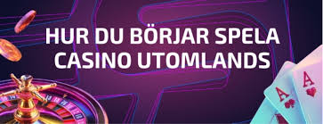 Utländska Casino En Översikt över Spel och Möjligheter Utländska Casino En Översikt över Spel och Möjligheter